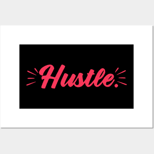 Hustle Posters and Art